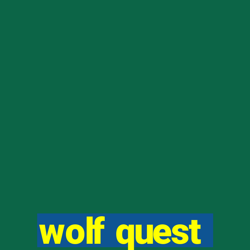 wolf quest